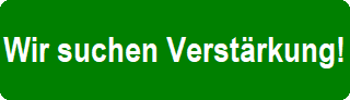 Wir suchen Verst�rkung